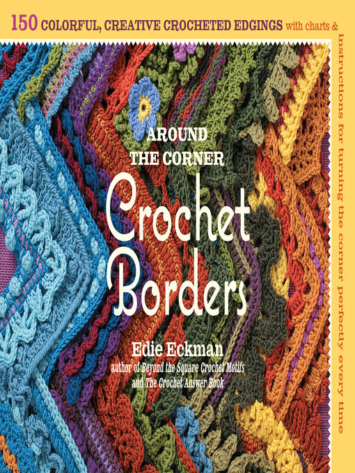 Title details for Around the Corner Crochet Borders by Edie Eckman - Wait list